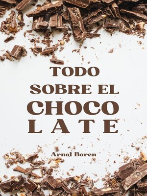 cover image of Todo sobre el chocolate